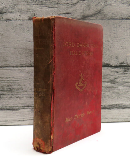 Lord Oakburn's Daughters By Mrs Henry Wood 1889