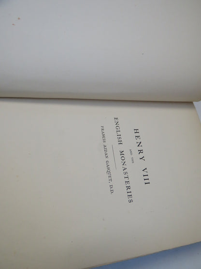 Henry VIII and The English Monasteries By Francis Aidan Gasquet 1899 book image 5
