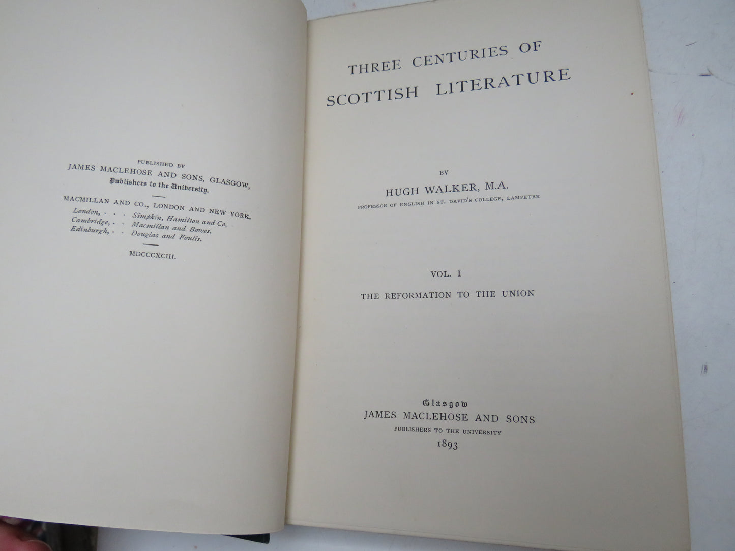 Three Centuries of Scottish Literature By Hugh Walker Vol. I 1893
