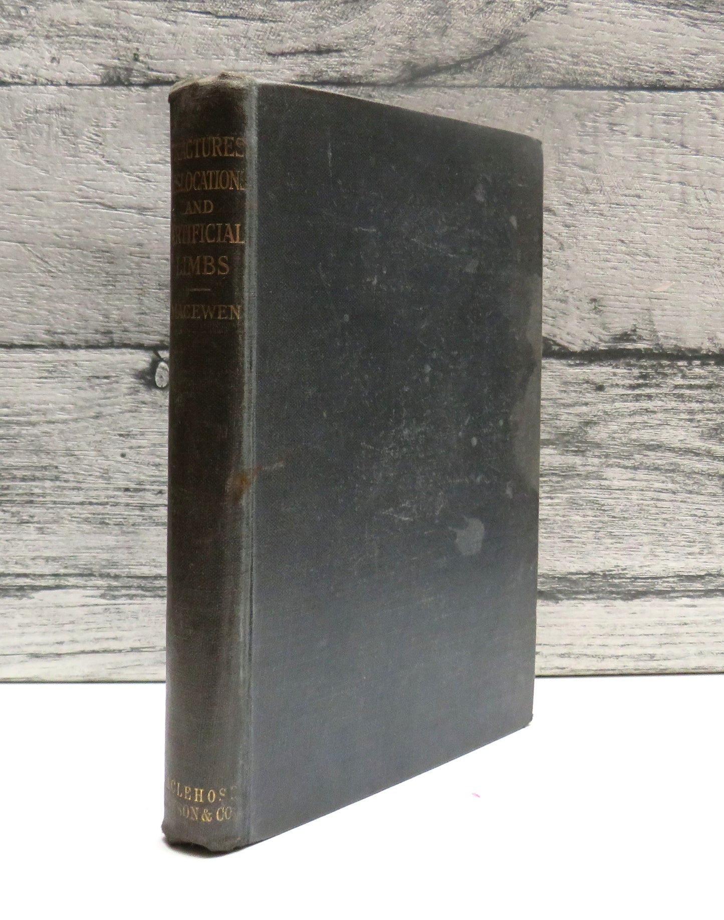 Fractures Compound Fractures Dislocations and Their Treatment By John A. C. Macewen 1919