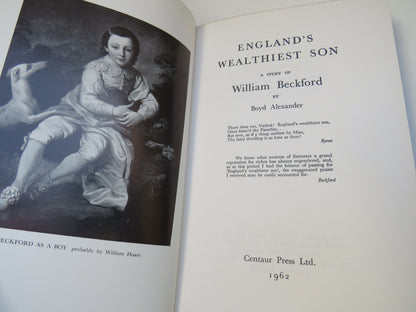 England's Wealthiest Son A Study of William Beckford By Boyd Alexander 1962 book image 3