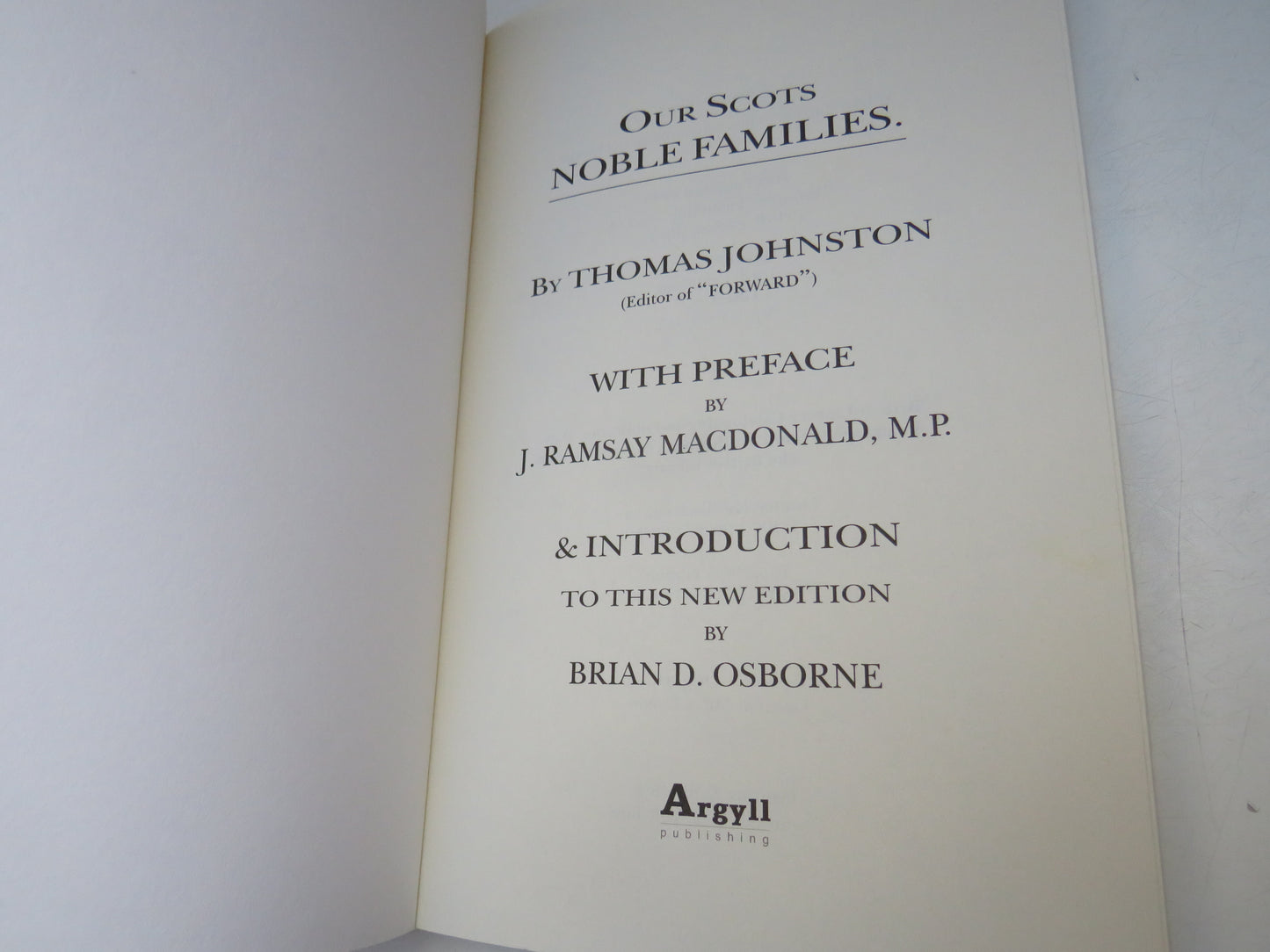 Our Scots Noble Families By Thomas Johnston 1999