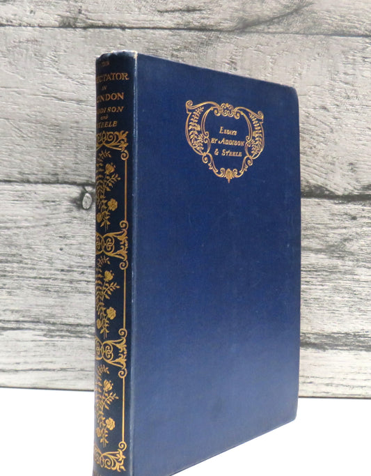 The Spectator In London Essays By Addison and Steele With Illustrations By Ralph Cleaver