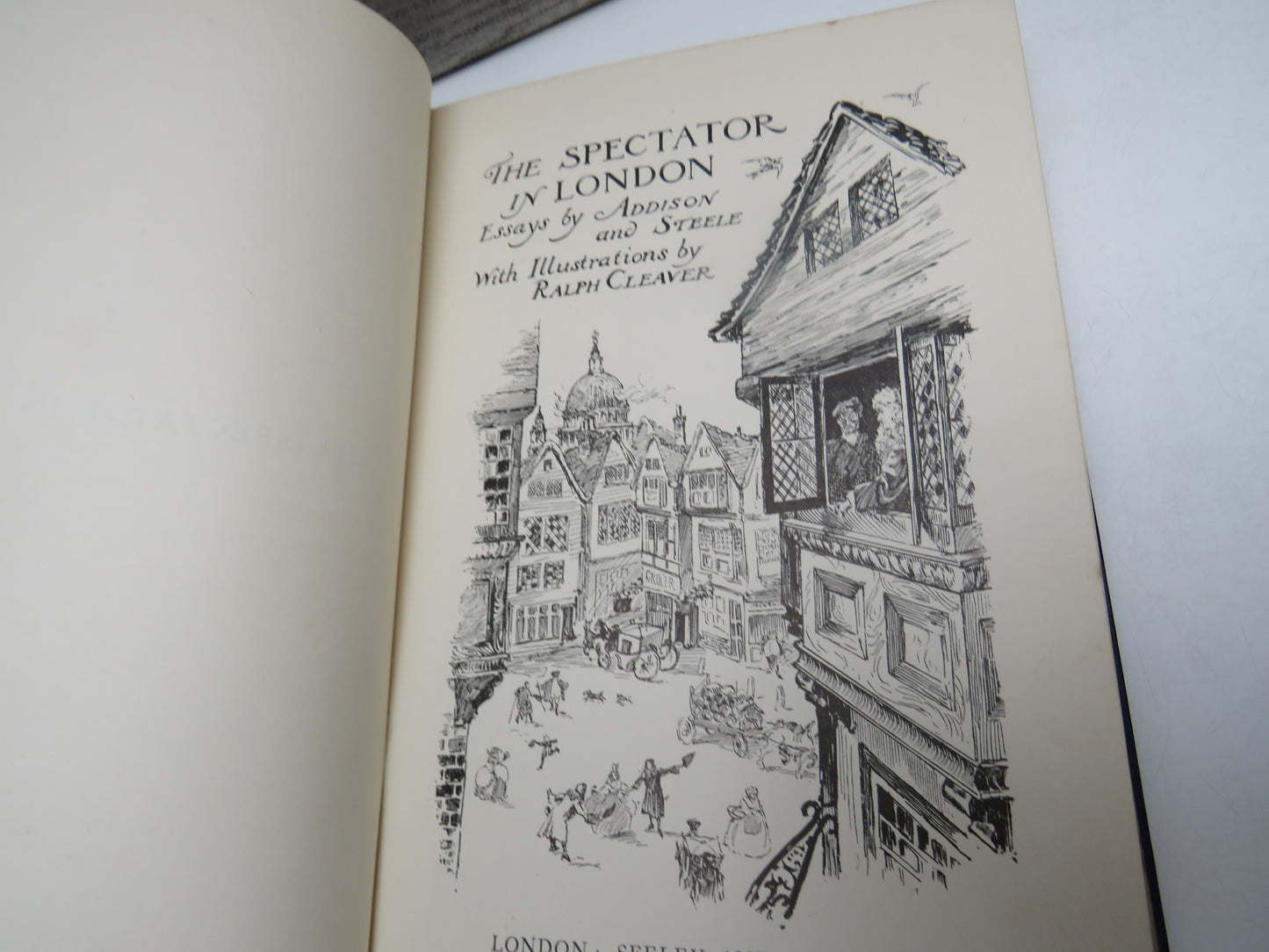 The Spectator In London Essays By Addison and Steele With Illustrations By Ralph Cleaver