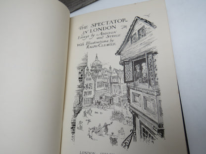 The Spectator In London Essays By Addison and Steele With Illustrations By Ralph Cleaver