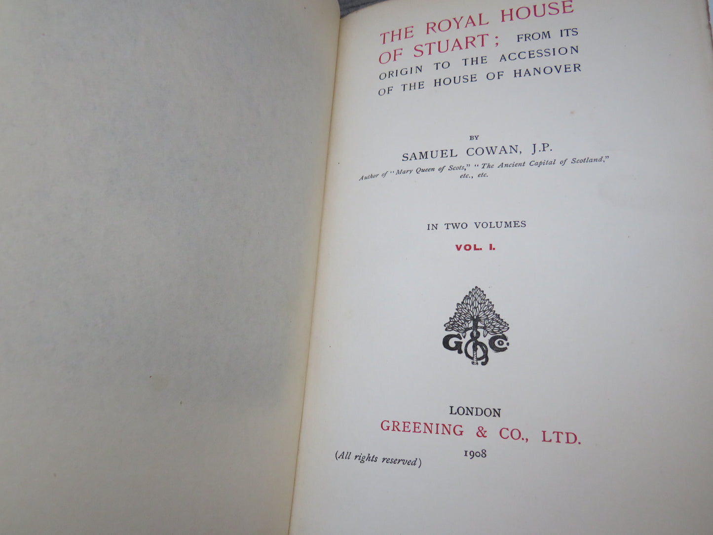 The Royal House of Stuart; From Its Origin To The Accession of the House of Hannover By Samuel Cowan 1908