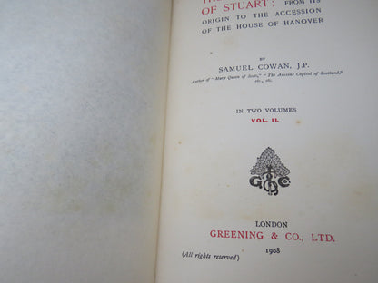 The Royal House of Stuart; From Its Origin To The Accession of the House of Hannover By Samuel Cowan 1908