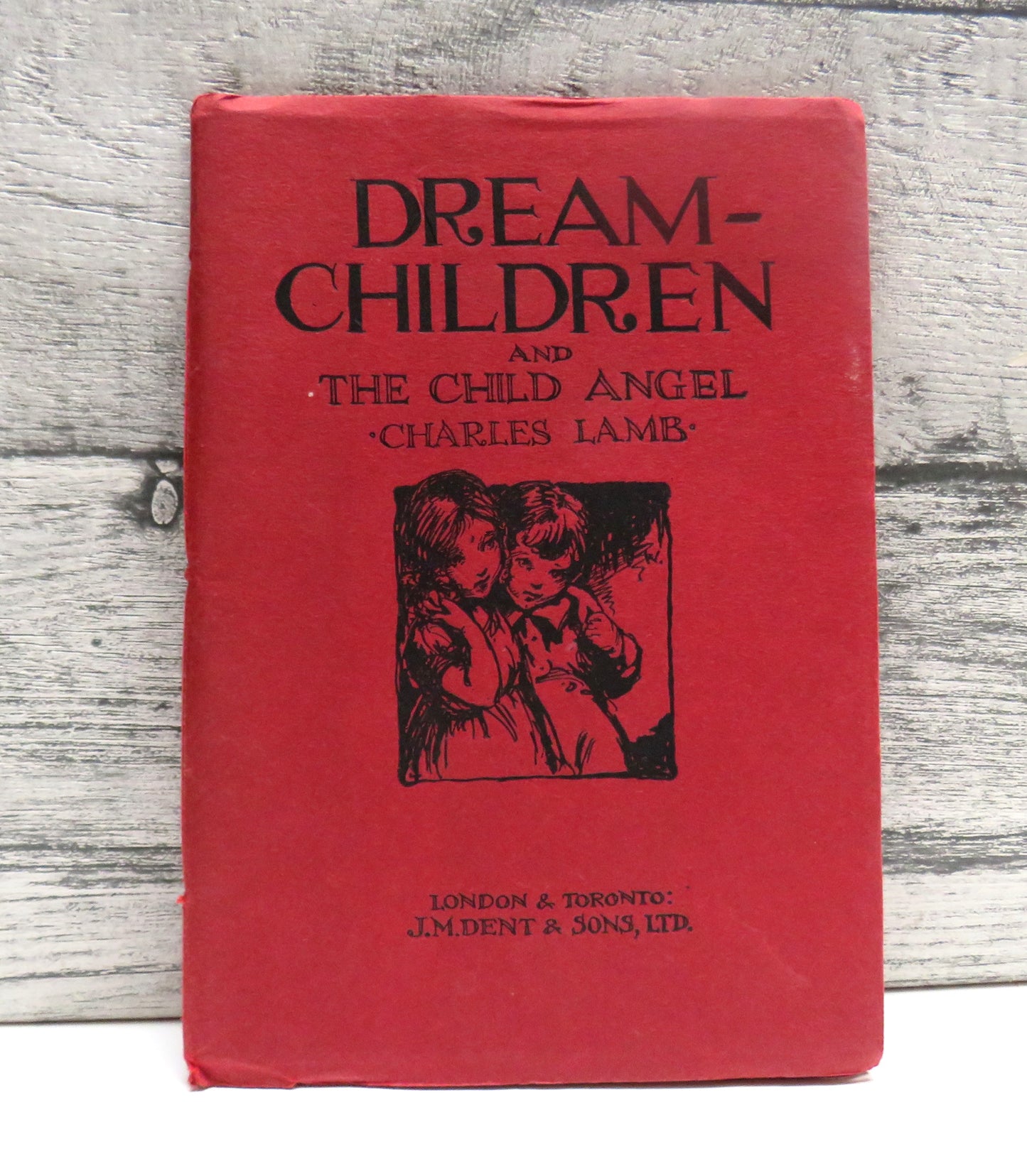 Dream-Children and The Child Angel By Charles Lamb 1929 1st Edition
