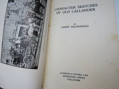 Character Sketches of Old Callander By James MacDonald 1938