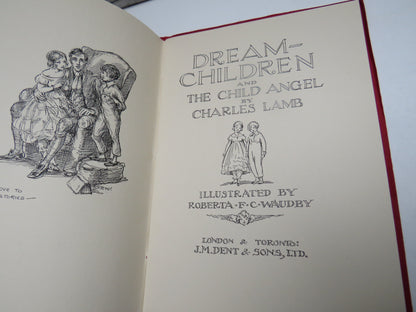 Dream-Children and The Child Angel By Charles Lamb 1929 1st Edition