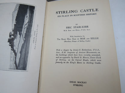 Stirling Castle Its Place In Scottish History By Eric Stair-Kerr 1928