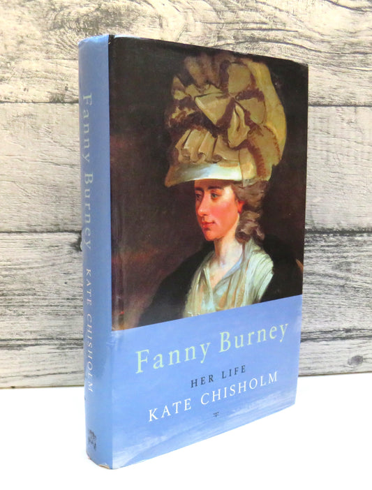 Fanny Burney, Her Life 1752-1840 by Kate Chisholm 1998 (Modern Biography Book) book cover