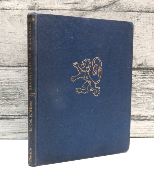 Regiments At A Glance By Lt. Col. Frank Wilson