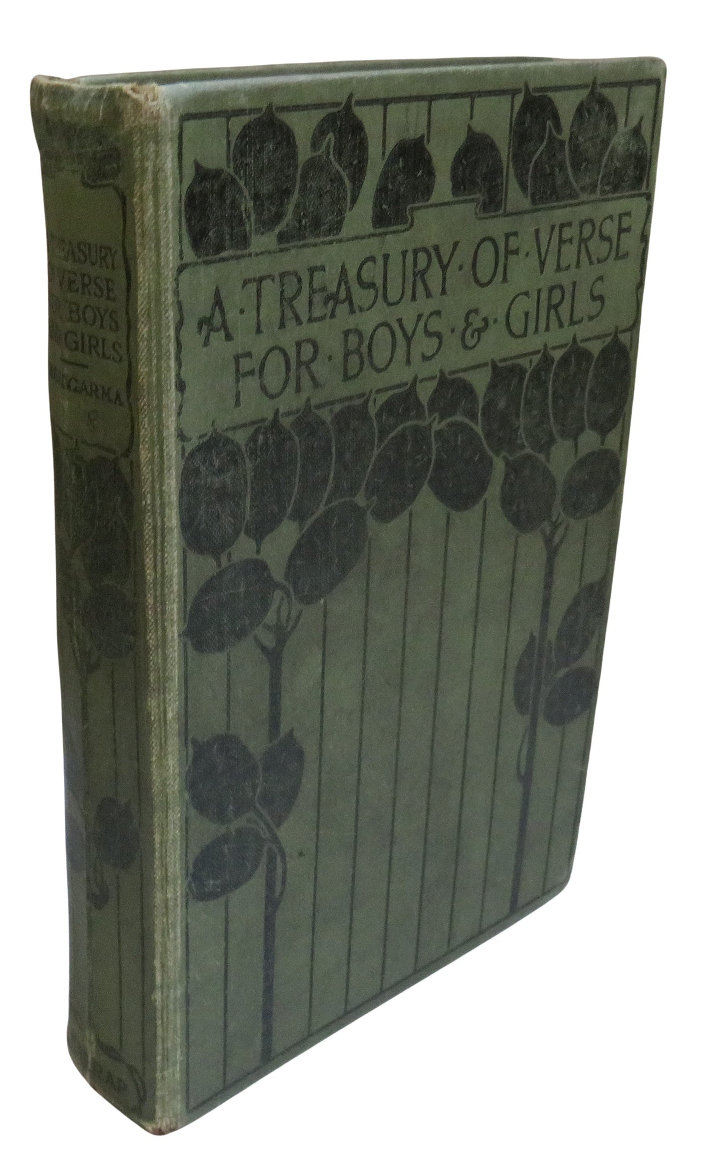 A Treasury of Verse For Boys & Girls In Three Parts Selected and Arranged By M.G. Edgar