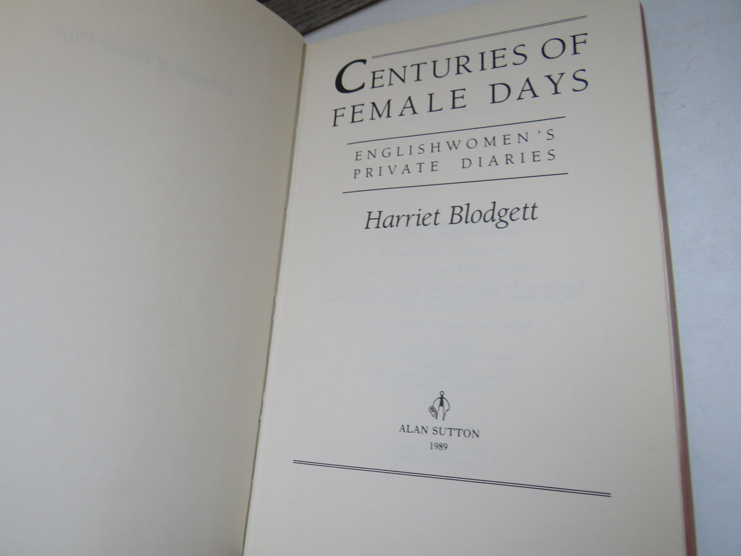 Centuries of Female Days, Englishwomen's Private Diaries by Harriet Blodgett 1989 (Modern Social History Book) book 3