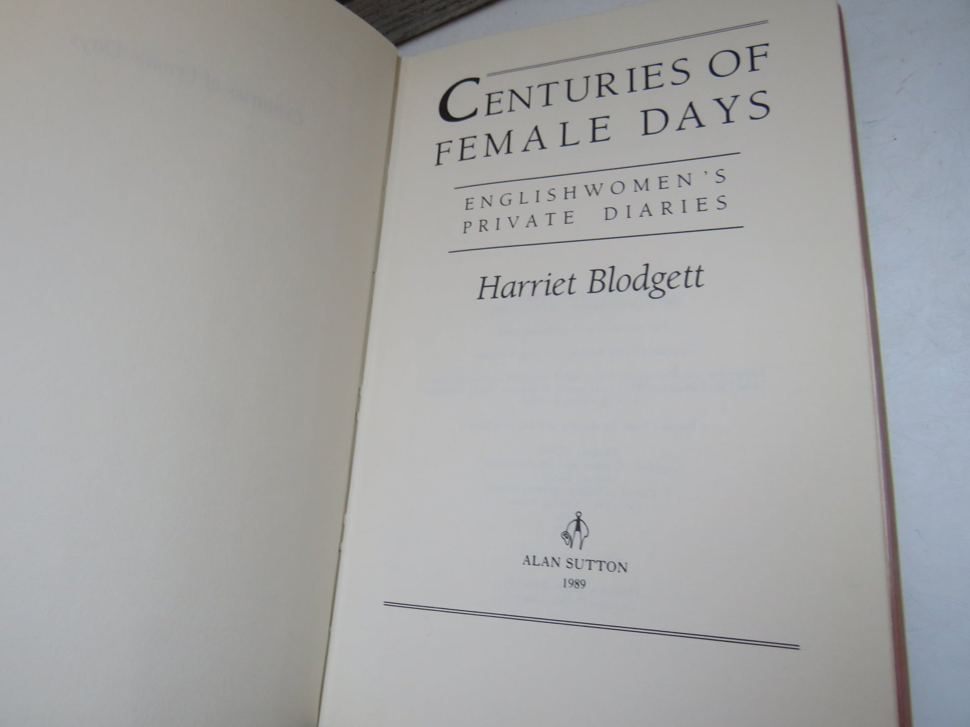 Centuries of Female Days, Englishwomen's Private Diaries by Harriet Blodgett 1989 (Modern Social History Book) book 3