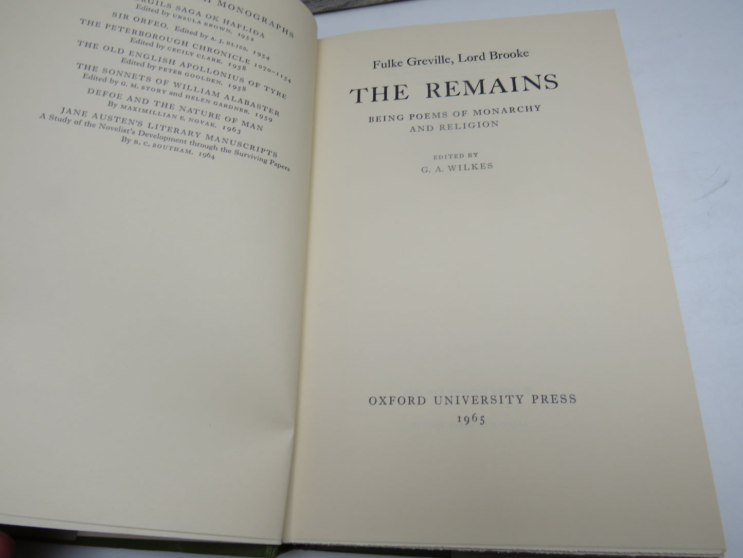 The Remains Being Poems of Monarchy and Religion By Fulke Greville, Lord Brooke 1965