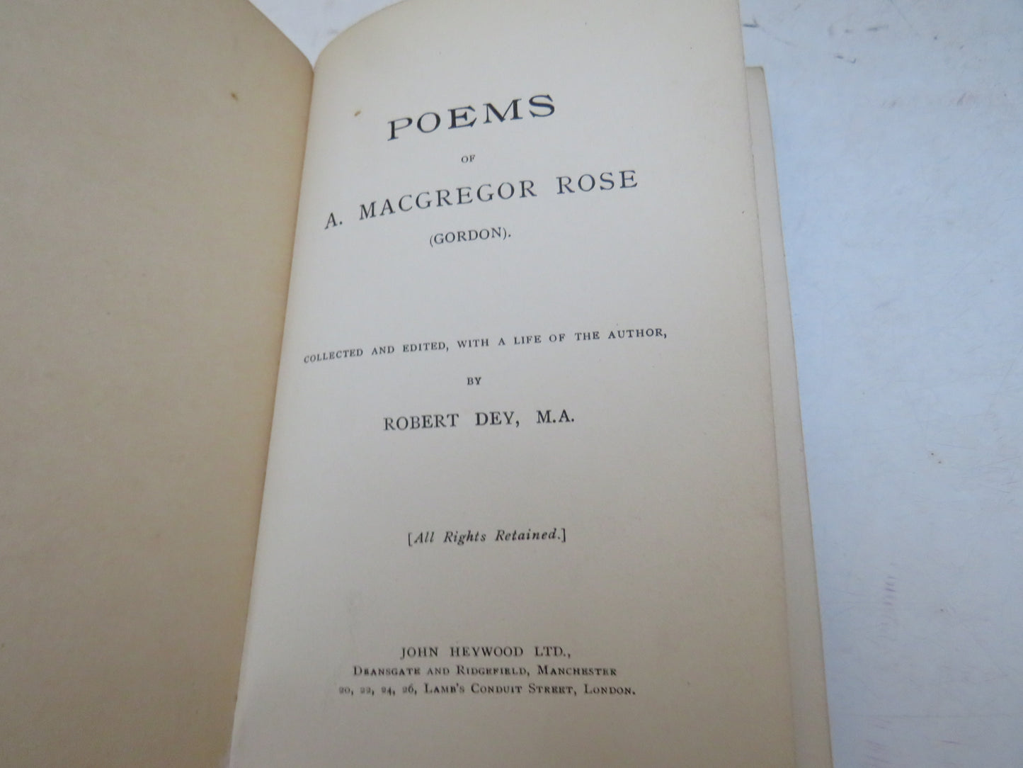 Poems of A. MacGregor Rose (Gordon) By Robert Dey
