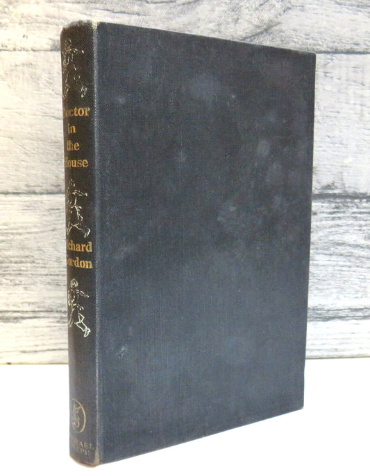 Doctor in the House by Richard Gordon 1952 (Vintage Medical Humour Book) book cover