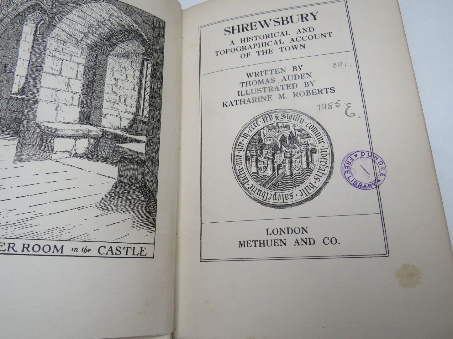 Shrewsbury A Historical and Topographical Account of the Town Written By Thomas Auden 1905