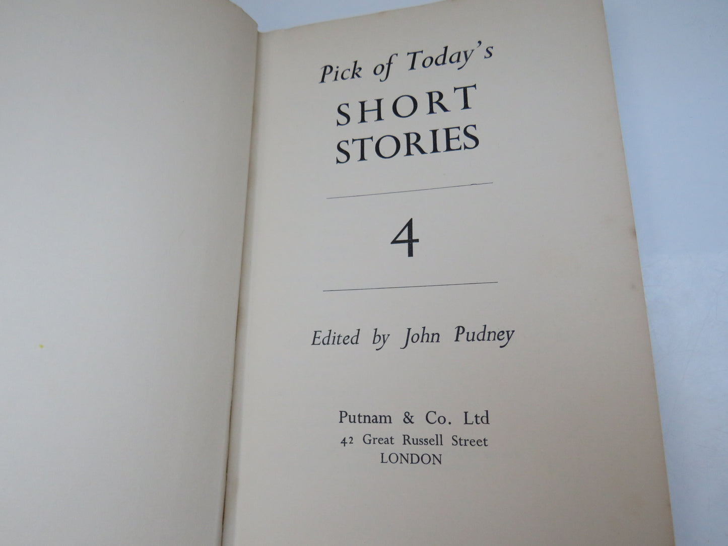 Pick Of Today's Short Stories 4 Edited By John Pudney 1953