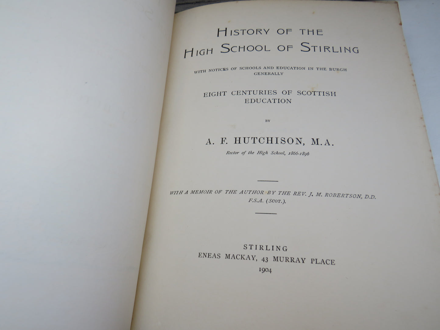 History of the High School of Stirling By A. F. Hutchison 1904