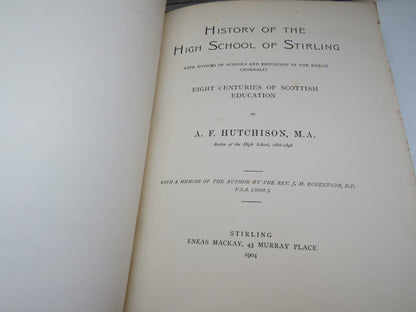 History of the High School of Stirling By A. F. Hutchison 1904