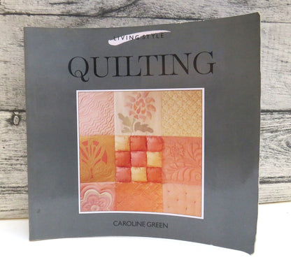 Quilting by Caroline Green 1986 (Illustrated Vintage Craft Book) book front cover