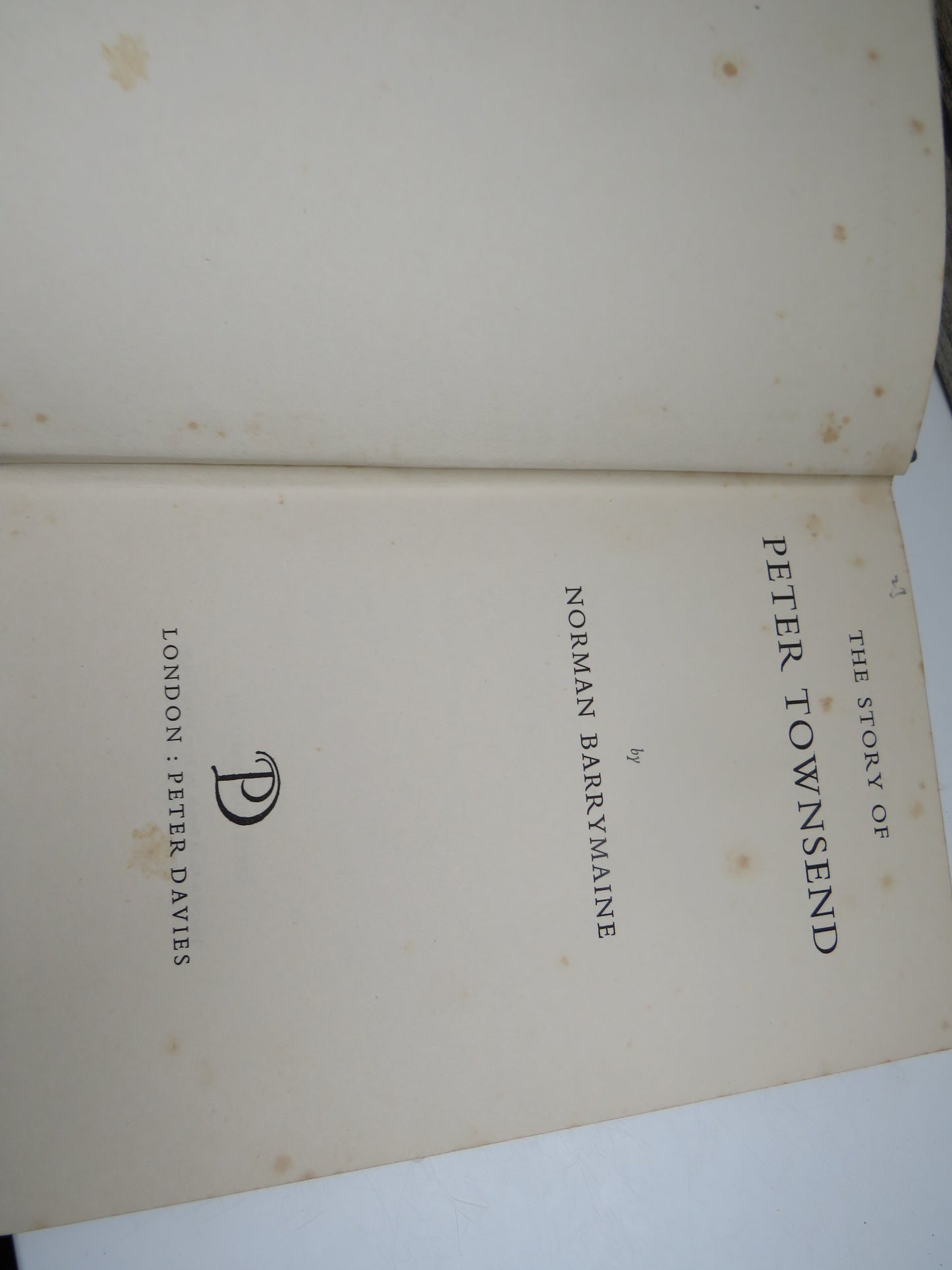 The Story of Peter Townsend By Norman Barrymaine 1958