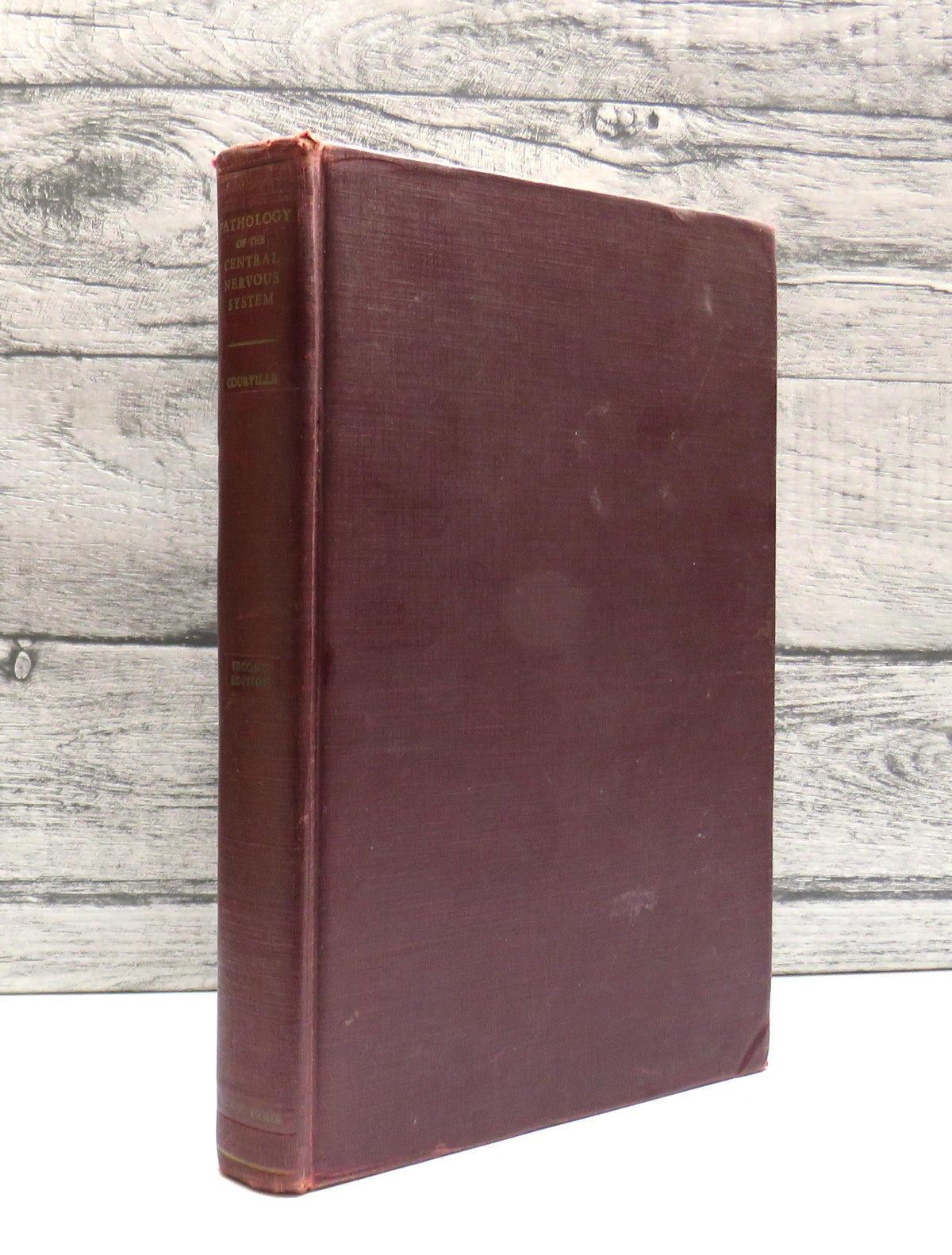 Pathology of the Central Nervous System By Cyril B. Courville 1945