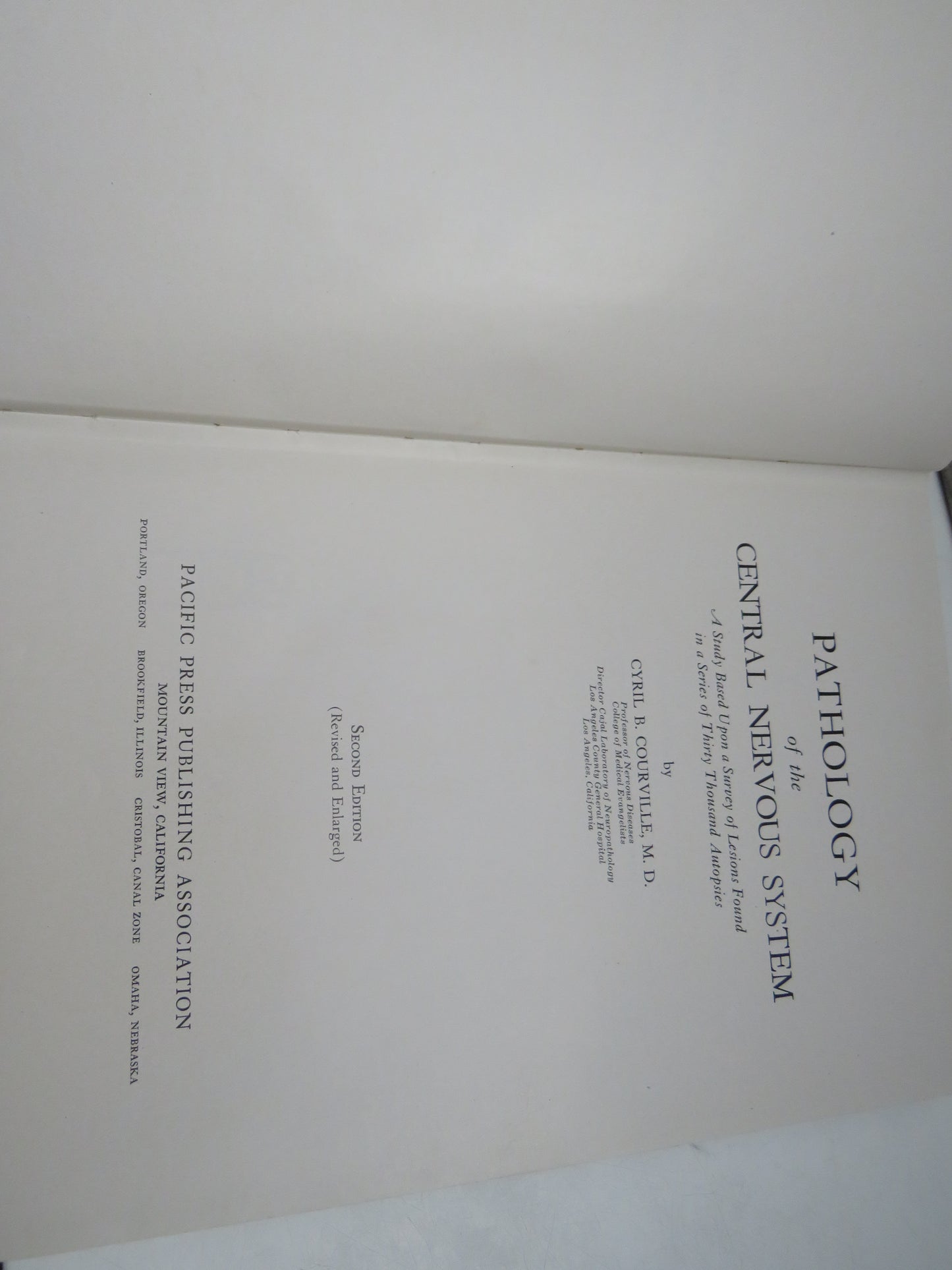 Pathology of the Central Nervous System By Cyril B. Courville 1945