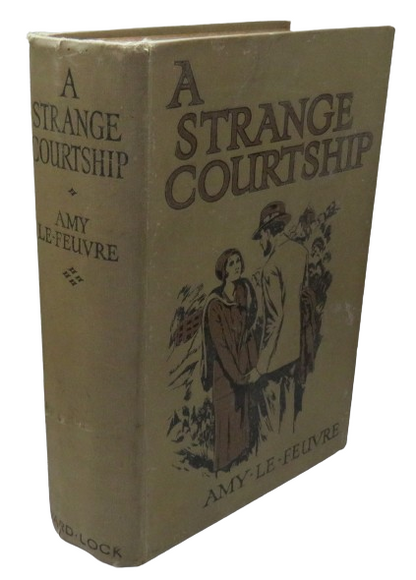 A Strange Courtship By Amy Le Feuvre 1931 1st Edition book front cover