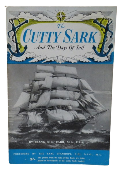 The Cutty Sark and the Days of Sail by Frank G. G. Carr book front cover