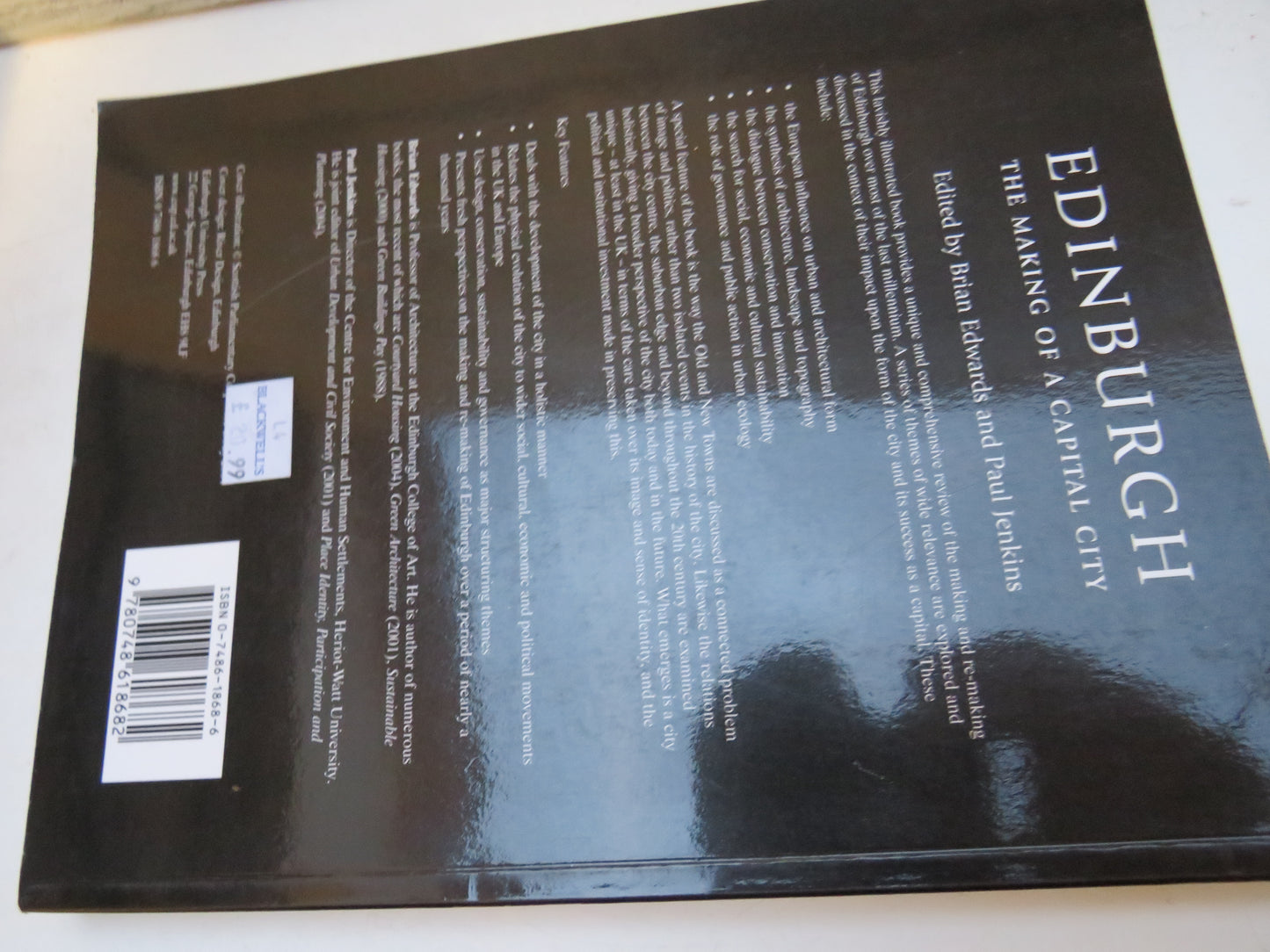 Edinburgh The Making of a Capital City Edited By Brian Edwards and Paul Jenkins 2005