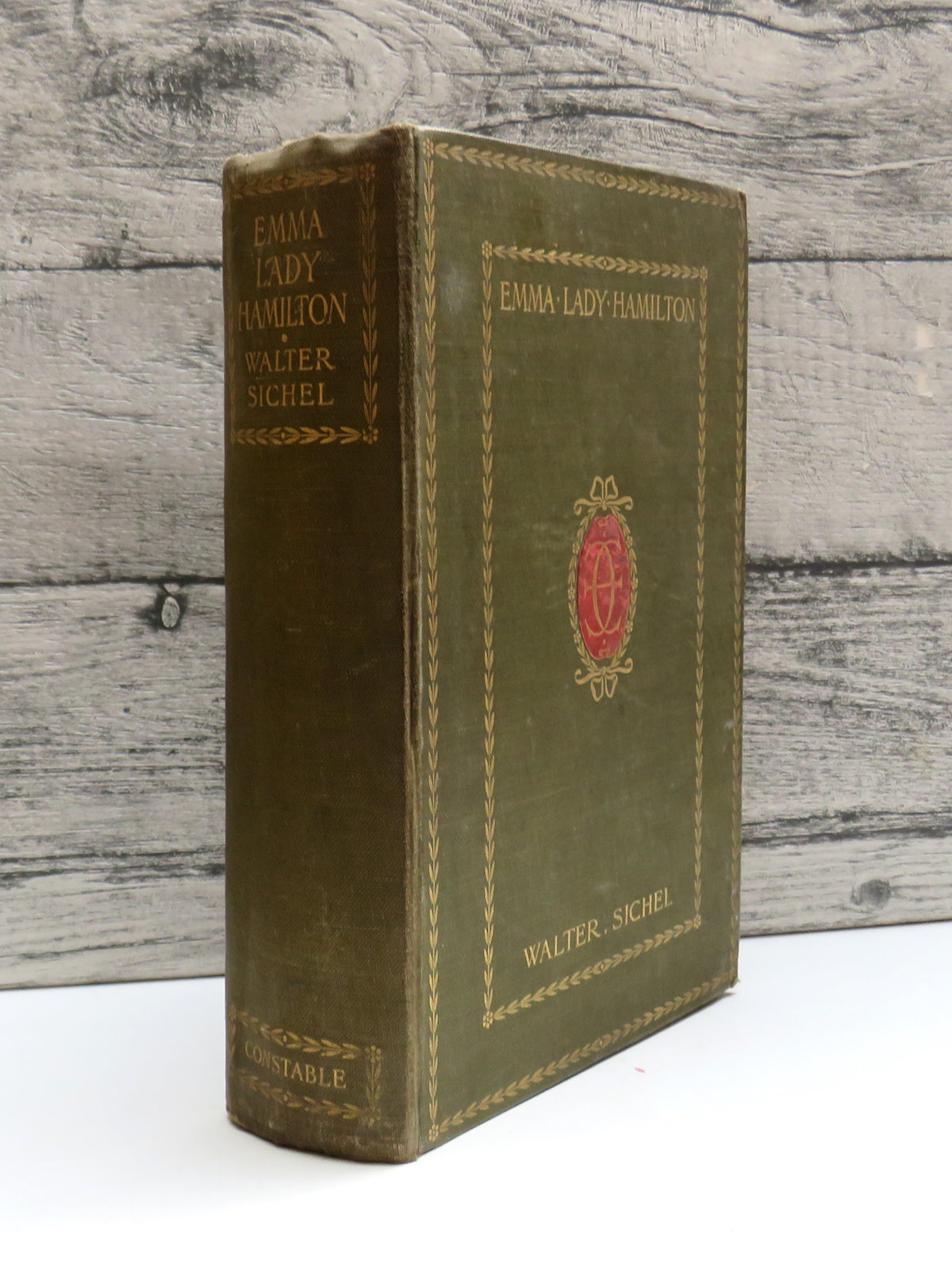 Emma Lady Hamilton From New and Original Sources and Documents Together With An Appendix of Notes and New Letters By Walter Sichel 1905