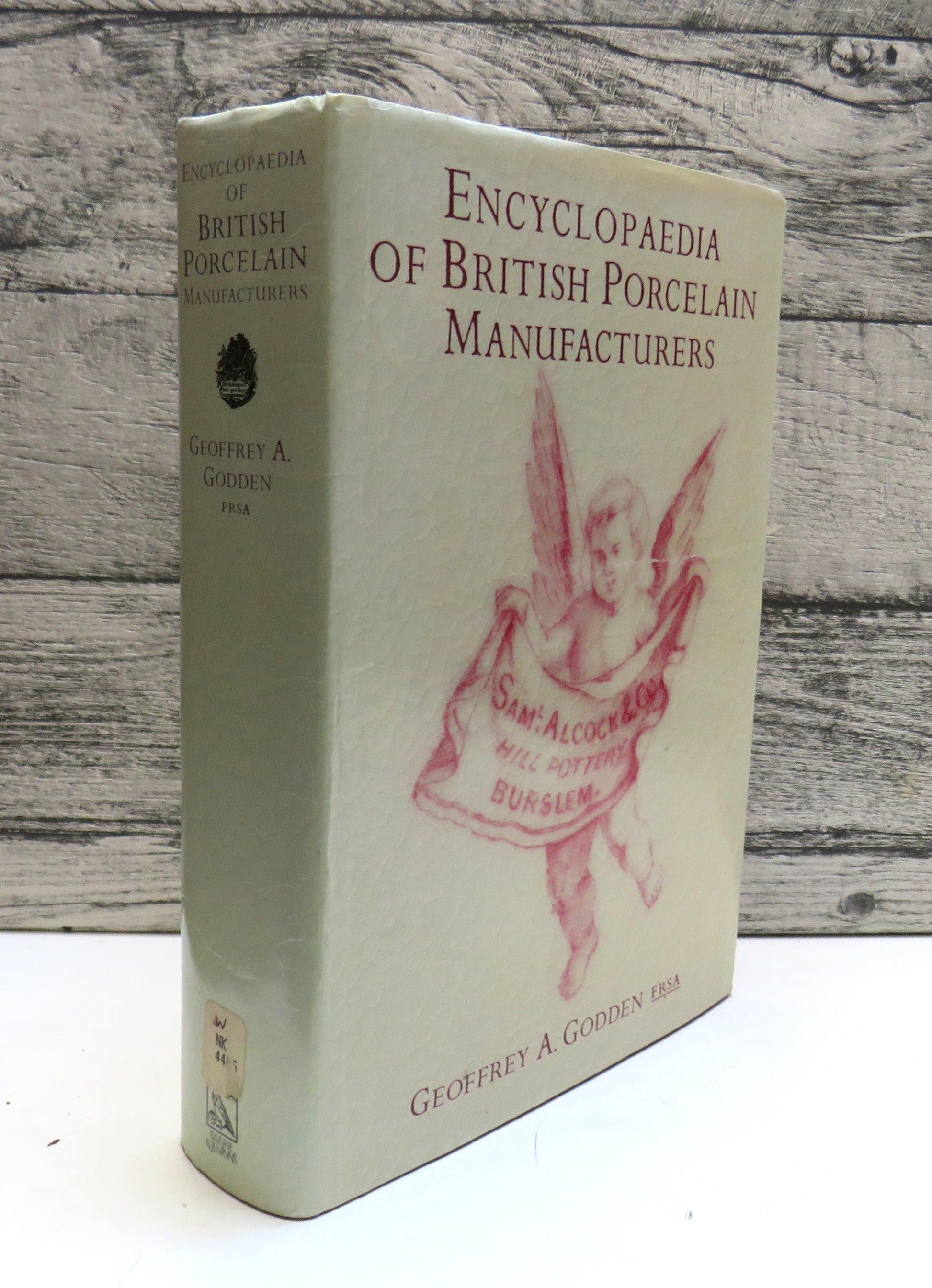 Encyclopaedia of British Porcelain Manufacturers by Geoffrey A. Godden 1988 First Edition (Modern Reference Book) book cover