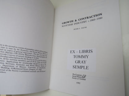Growth & Contraction, Scottish Industry c. 1860-1990 by Peter L. Payne, 1992 book image 3