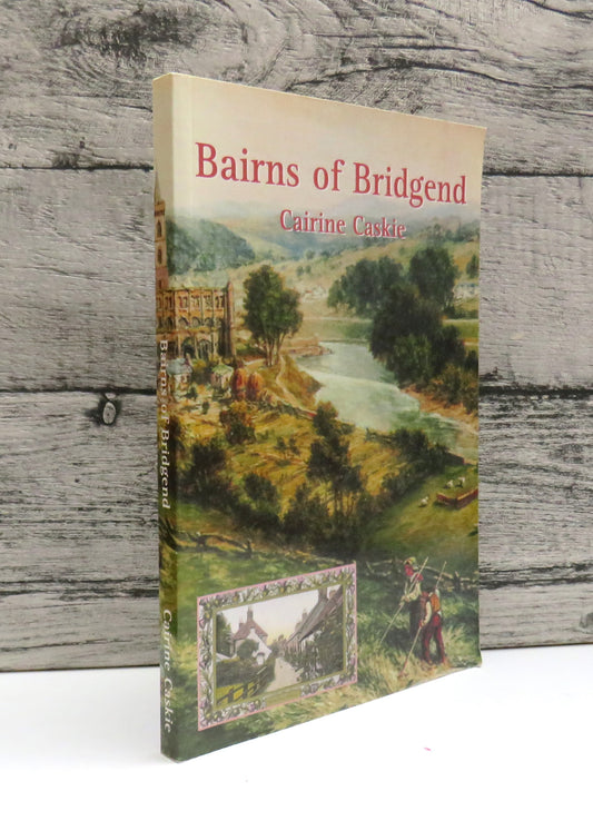 Bairns of Bridgend by Cairine Caskie