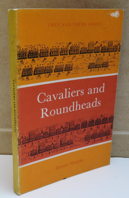 Cavaliers and Roundheads by Eleanor Murphy, 1973 book image 2