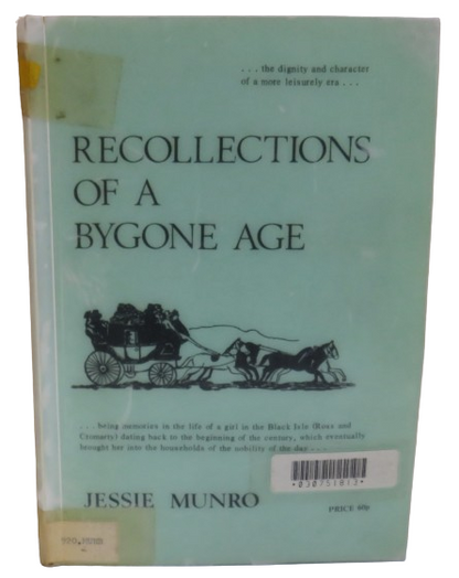Recollections of a Bygone Age by Jessie Munro book front cover
