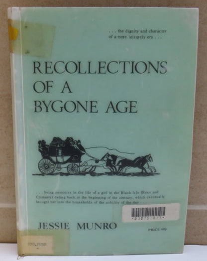 Recollections of a Bygone Age by Jessie Munro book image 2