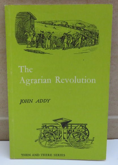 The Agrarian Revolution by John Addy, 1963 book image 2