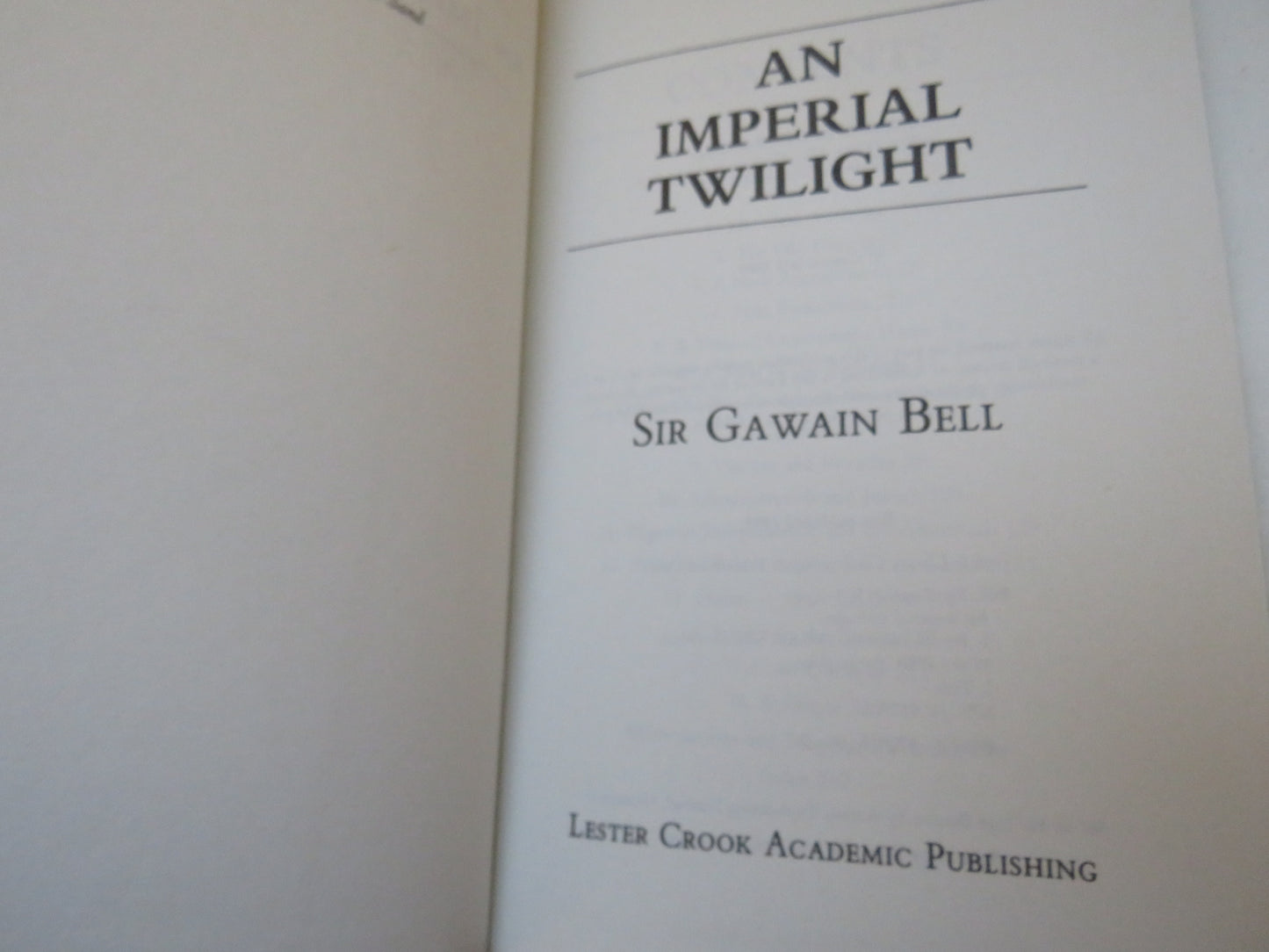 An Imperial Twilight By Sir Gawain Bell 1989