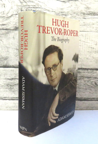 Hugh Trevor-Roper The Biography By Adam Sisman 2010 book front cover
