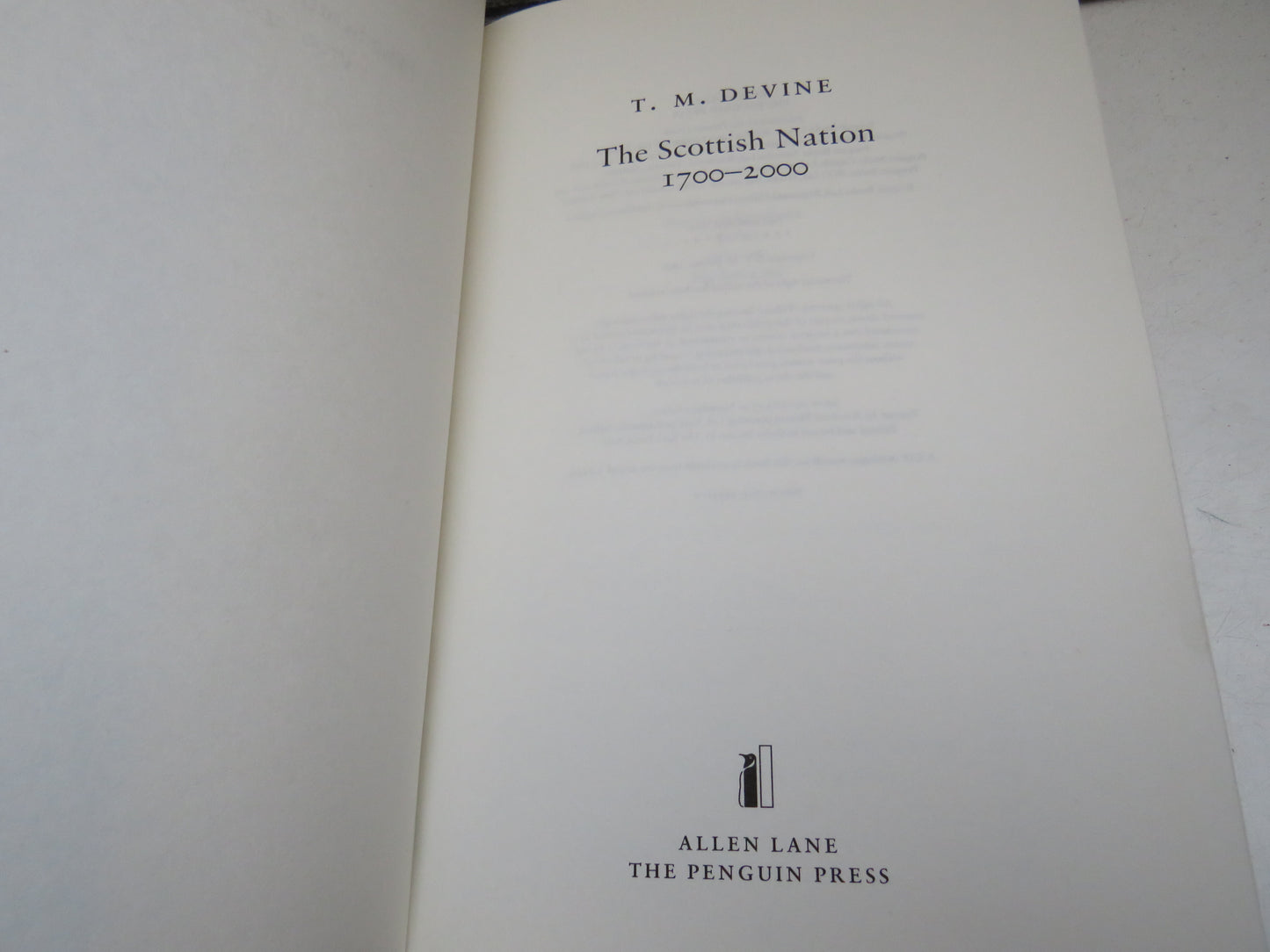 The Scottish Nation 1700-2000 By T.M. Devine 1999