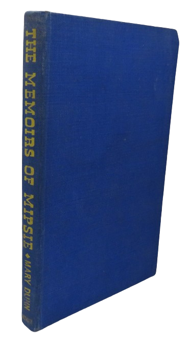 The Memoirs of Mipsie By Mary Dunn 1947 book front cover