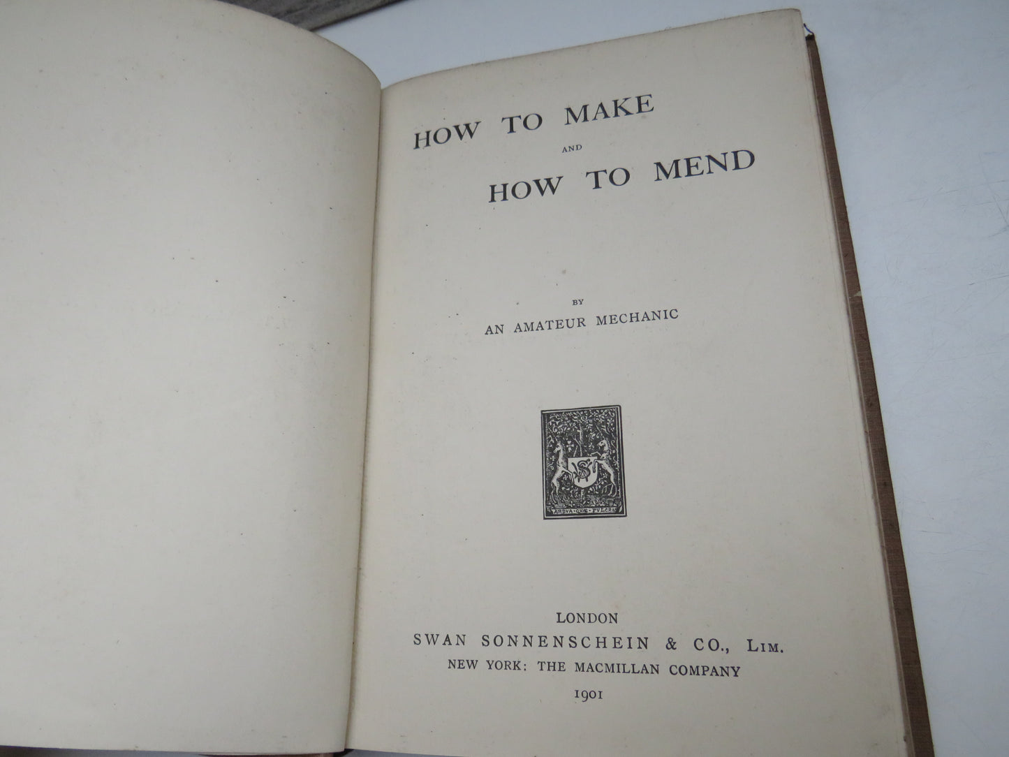 How To Make and How To Mend By An Amateur Mechanic 1901