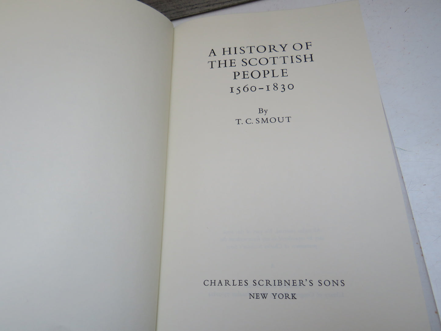 A History of the Scottish People 1560-1830 By T.C. Smout 1969 Author Signed
