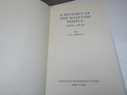 A History of the Scottish People 1560-1830 By T.C. Smout 1969 Author Signed (Modern Scottish History book image 4