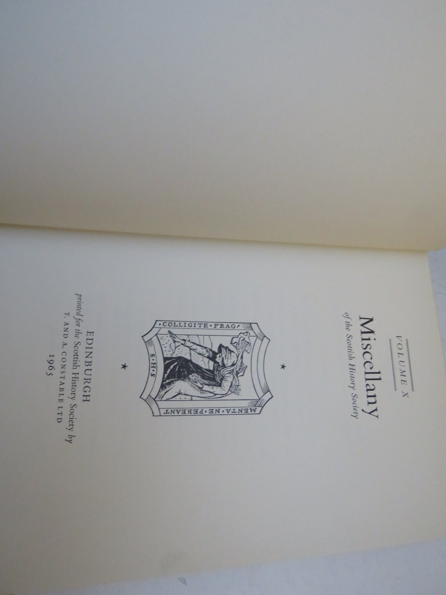 Volume X Miscellany Of The Scottish History Society 1965